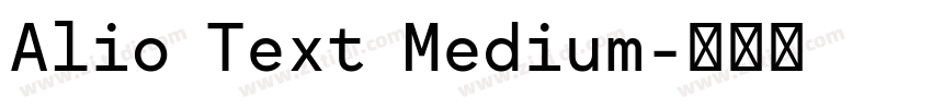 Alio Text Medium字体转换